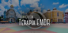 Formação em EMDR: Recife 2023.1