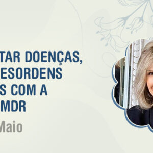 Curso Gravado: Como Tratar Doenças, Dores e Desordens Somáticas