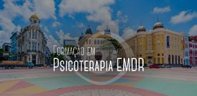 Formação em Psicoterapia EMDR: Recife 2024.1